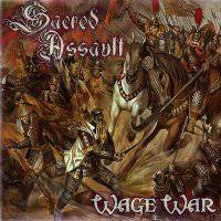 Sacred Assault (UK) : Wage War